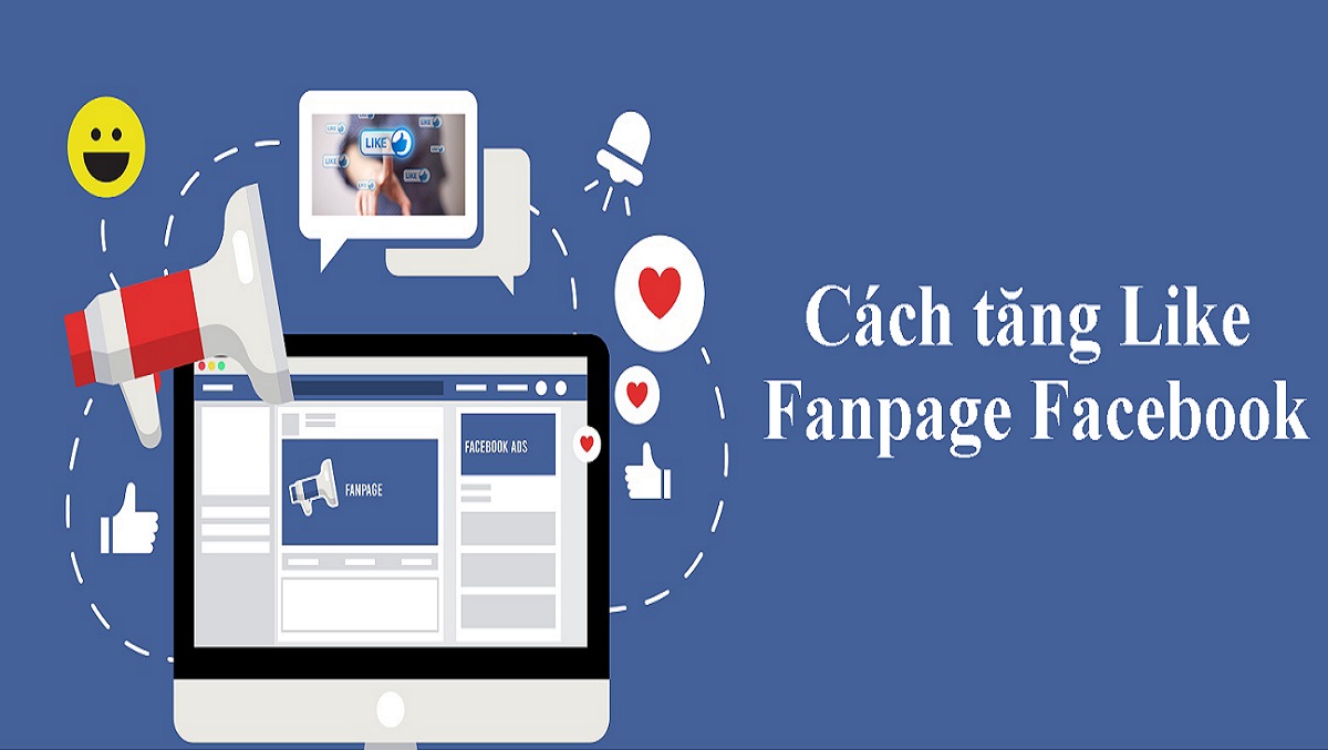 30+ Cách tăng like Fanpage không cần trả phí trên Facebook!