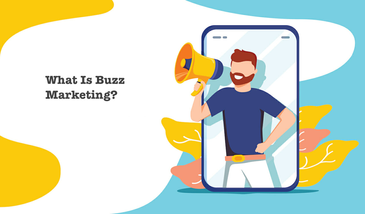 Buzz Marketing là gì 3